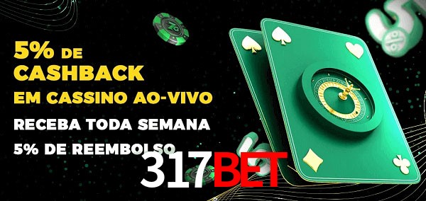 Promoções do cassino ao Vivo 317bet